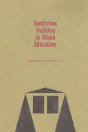 Institution building in urban education.