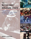 The reluctant welfare state : engaging history to advance social work practice in contemporary society /