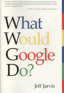 What would Google do? /