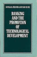 Banking and the promotion of technological development /