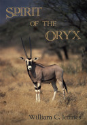 Spirit of the Oryx /