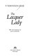 The lacquer lady /