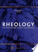 Rheology of polyphase earth materials /