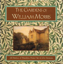 The gardens of William Morris /
