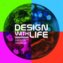 Design with life : biotech architecture and resilient cities /