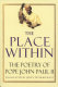 The place within : the poetry of Pope John Paul II /