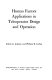 Human factors applications in teleoperator design and operation