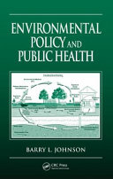 Environmental policy and public health /