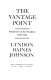 The vantage point : perspectives of the Presidency, 1963-1969 /