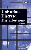Univariate discrete distributions : Norman L. Johnson, Adrienne W. Kemp, Samuel Kotz.