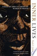 Inner lives : voices of African American women in prison /