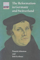 The Reformation in Germany and Switzerland /