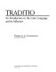 Traditio : an introduction to the Latin language and its influence /