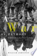 A war of patrols : Canadian Army operations in Korea /