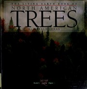 The living earth book of North American trees /