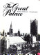 The Great Palace : the story of Parliament /