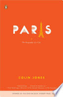 Paris : biography of a city /