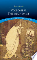 Volpone ; and, The alchemist /
