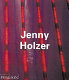 Jenny Holzer /