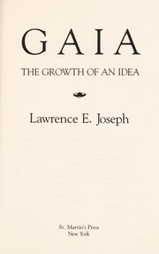 Gaia : the growth of an idea /