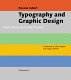 Typography and graphic design : from antiquity to the present /