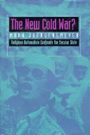 The new Cold War? : religious nationalism confronts the secular state /