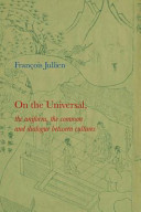 On the universal, the uniform, the common and dialogue between cultures /