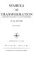 Symbols of transformation; an analysis of the prelude to a case of schizophrenia. Translated by R.F.C. Hull.