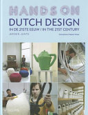 Hands on : Dutch design in de 21ste eeuw /