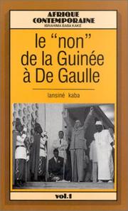 Le "non" de la Guinée à de Gaulle /