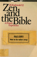 Zen and the Bible : a priest's experience /
