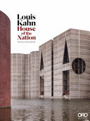 Louis Kahn house of the nation /