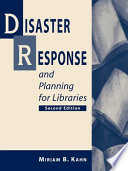 Disaster response and planning for libraries /