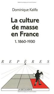 La culture de masse en France /