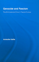 Genocide and fascism : the eliminationist drive in fascist Europe /