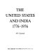 The United States and India, 1776-1976 /