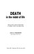 Death in the midst of life : social and cultural influences on death, grief, and mourning /