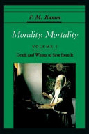 Morality, mortality /