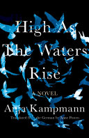 High as the waters rise : a novel /