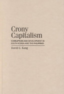 Crony capitalism : corruption and development in South Korea and the Philippines /
