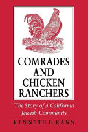 Comrades and chicken ranchers : the story of a California Jewish community /