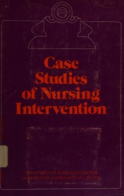 Case studies of nursing intervention.