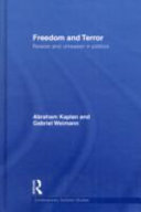 Freedom and terror : reason and unreason in politics /