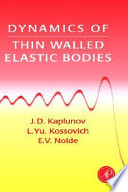 Dynamics of thin walled elastic bodies /