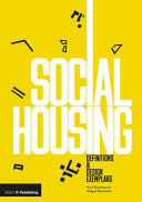 Social housing : definitions & design exemplars /
