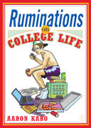 Ruminations on college life /