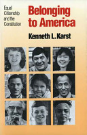 Belonging to America : equal citizenship and the constitution /
