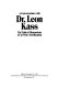 A conversation with Dr. Leon Kass : the ethical dimensions of in vitro fertilization, held on November 16, 1978 at the American Enterprise Institute for Public Policy Research, Washington, D.C.