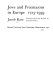 Jews and Freemasons in Europe 1723-1939 /