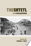 The shtetl : new evaluations /